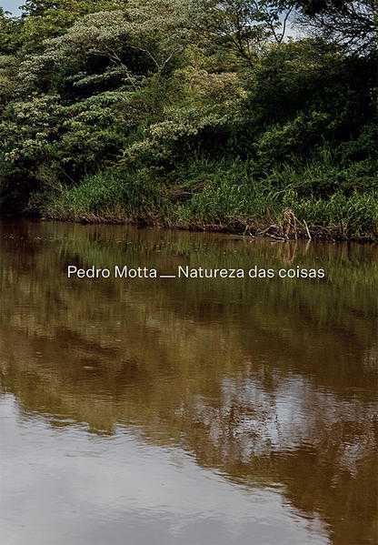 Pedro Motta – Natureza das Coisas